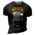 Opa Grandpa Gift I Never Dreamed I’D Be This Crazy Opa 3D Print Casual Tshirt Vintage Black