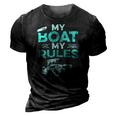Pontoon Boat Captain My Boat My Rules Fathers Day Gift 3D Print Casual Tshirt Vintage Black