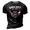 Shockey Blood Runs Through My Veins Name 3D Print Casual Tshirt Vintage Black