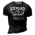 Stepdad Of The Birthday Princess Matching Family 3D Print Casual Tshirt Vintage Black