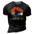 The Best Dads Have Daughters Who Ride Snowmobiles Riding 3D Print Casual Tshirt Vintage Black