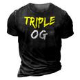 Triple Og Popular Hip Hop Urban Quote Original Gangster 3D Print Casual Tshirt Vintage Black