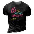 Womens Be The Reason Someone Smiles Today 3D Print Casual Tshirt Vintage Black