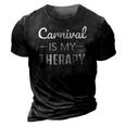Womens Carnival Is My Therapy Caribbean Soca 3D Print Casual Tshirt Vintage Black