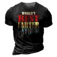 Worlds Best Farter Father Actually Both Happy Fathers Day 3D Print Casual Tshirt Vintage Black