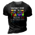 You Dont Scare Me Im A Special Education Teacher Funny 3D Print Casual Tshirt Vintage Black