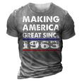 1963 Birthday Making America Great Since 1963 3D Print Casual Tshirt Grey