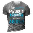 Abuelo Grandpa Gift My Favorite People Call Me Abuelo V2 3D Print Casual Tshirt Grey