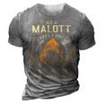 As A Malott I Have A 3 Sides And The Side You Never Want To See 3D Print Casual Tshirt Grey