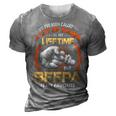 Beepa Grandpa Gift A Lot Of Name But Beepa Is My Favorite 3D Print Casual Tshirt Grey