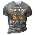 Best Buckin Pap Ever Deer Hunting Bucking Father 3D Print Casual Tshirt Grey