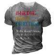 Birdie Grandma Gift Birdie Knows Everything 3D Print Casual Tshirt Grey