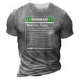 Brazilian Dad Nutrition Facts Fathers 3D Print Casual Tshirt Grey