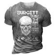 Burgett Name Gift Burgett Ive Only Met About 3 Or 4 People 3D Print Casual Tshirt Grey
