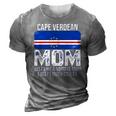 Cape Verdean Mom Cape Verde Flag Design For Mothers Day 3D Print Casual Tshirt Grey