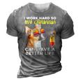Chihuahua I Work Hard So My Chihuahua Can Have A Better Life 3D Print Casual Tshirt Grey