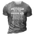Father Grandpa Yes Im A Spoiledhusband But Not Yours98 Family Dad 3D Print Casual Tshirt Grey