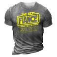 Fiance The Best In The Galaxy Gift 3D Print Casual Tshirt Grey