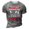 Funny I Plan On Watching My Grandson Play Baseball 3D Print Casual Tshirt Grey