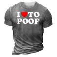 Funny Red Heart I Love To Poop 3D Print Casual Tshirt Grey
