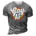 Gay Af Lgbt Pride Rainbow Flag March Rally Protest Equality 3D Print Casual Tshirt Grey