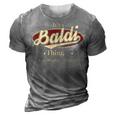 Its A Baldi Thing You Wouldnt Understand Shirt Personalized Name Gifts T Shirt Shirts With Name Printed Baldi 3D Print Casual Tshirt Grey