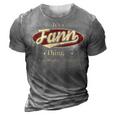 Its A Fann Thing You Wouldnt Understand Shirt Personalized Name Gifts T Shirt Shirts With Name Printed Fann 3D Print Casual Tshirt Grey