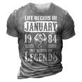 January 1984 Birthday Life Begins In January 1984 3D Print Casual Tshirt Grey