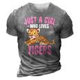 Just A Girl Who Loves Tigers Cute Kawaii Tiger Animal 3D Print Casual Tshirt Grey