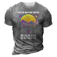 Life Is Better With German Shepherds 3D Print Casual Tshirt Grey