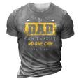 Mens If Dad Cant Fix It No One Can Carpenters Father Day 3D Print Casual Tshirt Grey