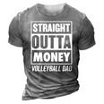 Mens Straight Outta Money Funny Volleyball Dad 3D Print Casual Tshirt Grey