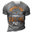 My Favorite Prople Call Me Papa Papa T-Shirt Fathers Day Gift 3D Print Casual Tshirt Grey