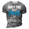 Only The Best Dad Get Promoted To Grandpa Fathers Day T Shirts 3D Print Casual Tshirt Grey