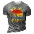 Reel Cool Papa Funny Fishing Fathers Day 3D Print Casual Tshirt Grey