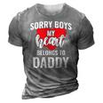 Sorry Boys My Heart Belongs To Daddy Kids Valentines Gift 3D Print Casual Tshirt Grey