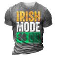 St Patricks Day Beer Drinking Ireland - Irish Mode On 3D Print Casual Tshirt Grey