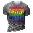 The World Has Bigger Problems Lgbt-Q Pride Gay Proud Ally 3D Print Casual Tshirt Grey