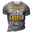 Vintage Blessed By God For 69 Years Happy 69Th Birthday 3D Print Casual Tshirt Grey