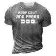 Web Designer App Developer Keep Calm And Press Ctrl Alt Del 3D Print Casual Tshirt Grey