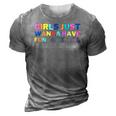 Womens Girls Just Want To Have Fundamental Human Rights Feminist 3D Print Casual Tshirt Grey