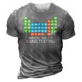 Womens Marching Band Periodic Table Of Band Texting Elements Funny 3D Print Casual Tshirt Grey