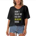 Dont Make Me Use My Deacon Voice - Church Minister Catholic Women's Bat Sleeves V-Neck Blouse Dont Make Me Use My Deacon Voice - Church Minister Catholic Women's Bat Sleeves V-Neck Blouse