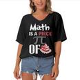 Math Is A Piece Of Pie Funny Pi Day Women's Bat Sleeves V-Neck Blouse