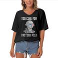 Too Cool For British Rule 4Th Of July George Washington Women's Bat Sleeves V-Neck Blouse