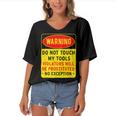 Warning Do Not Touch My Tools 197 Shirt Women's Bat Sleeves V-Neck Blouse