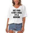 Diet Food Is Not A Meal Its A Medicine Women's Bat Sleeves V-Neck Blouse