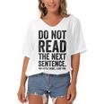 Do Not Read The Next Sentence You Little Rebel I Like You Funny Saying Women's Bat Sleeves V-Neck Blouse