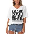 Do Not Read The Next Sentence You Little Rebel I Like You Funny Saying Women's Bat Sleeves V-Neck Blouse