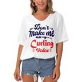 Dont Make Me Use My Curling Voice Women's Bat Sleeves V-Neck Blouse